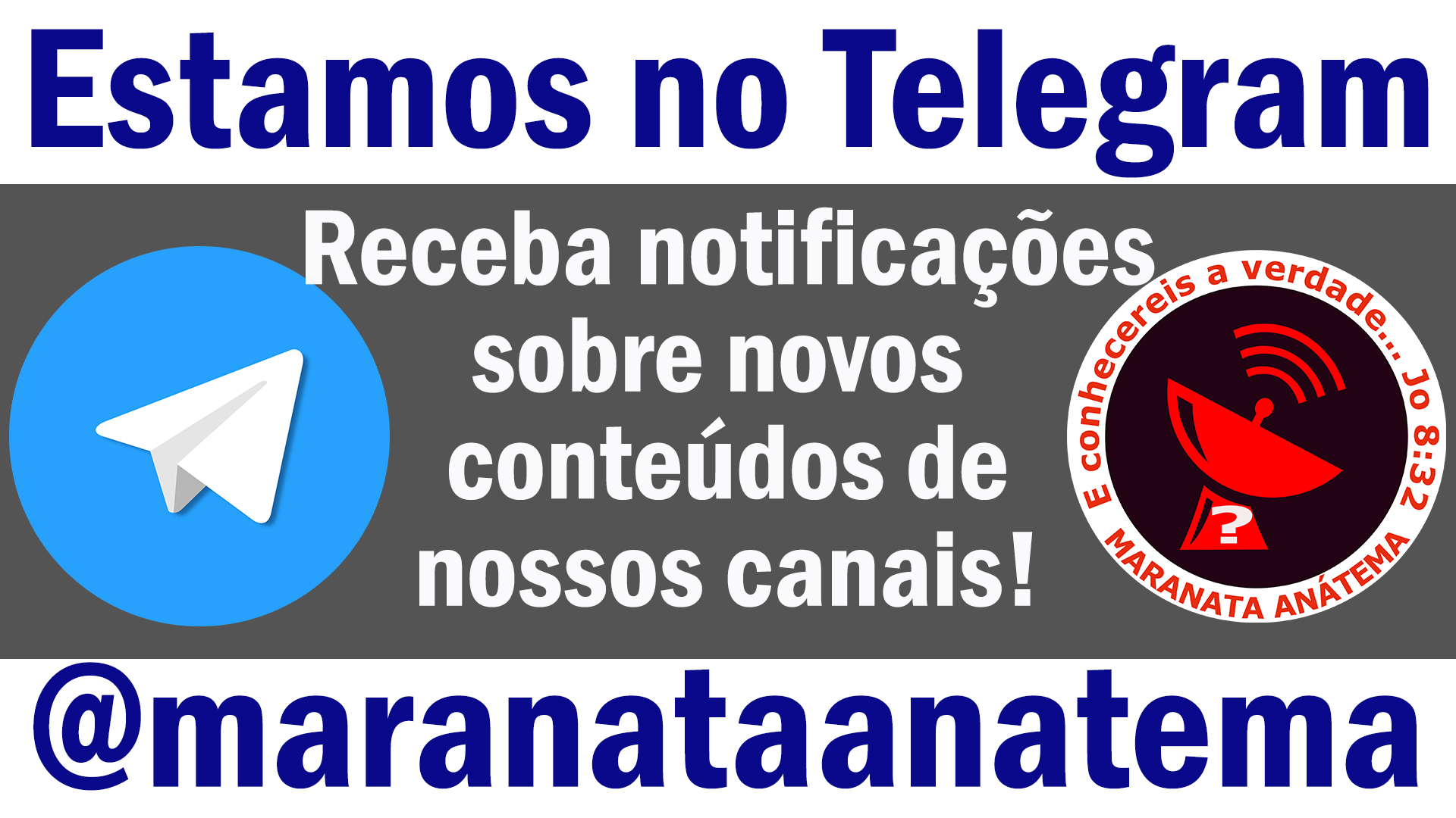 Telegram Maranata Anátema