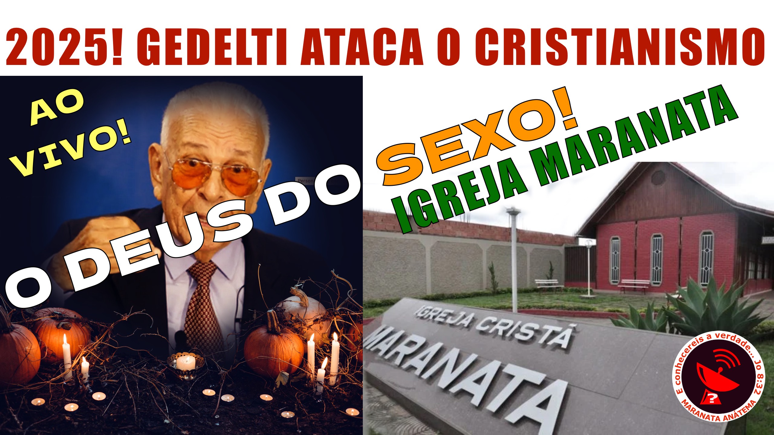 Igreja Maranata e o Deus do SEXO