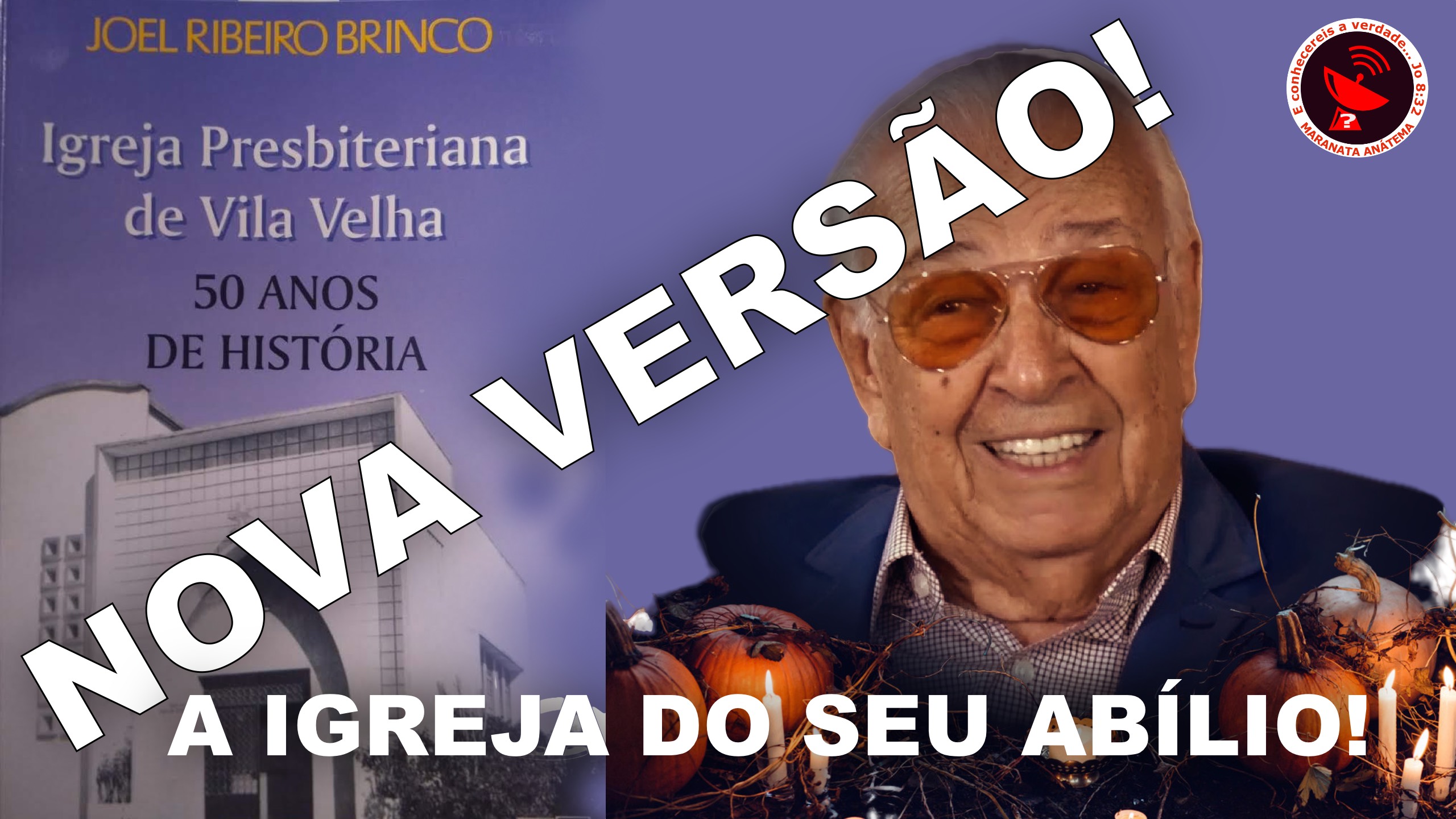 Maranata e a igreja do Seu Abílio