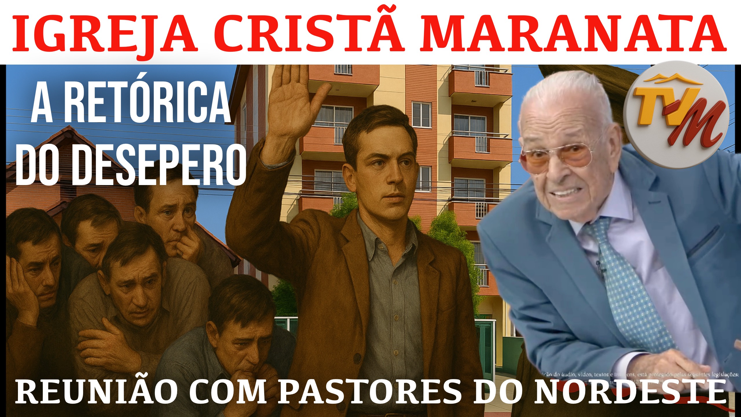 A RETÓRICA DO DESESPERO! GEDELTI REÚNE PASTORES DO NORDESTE!