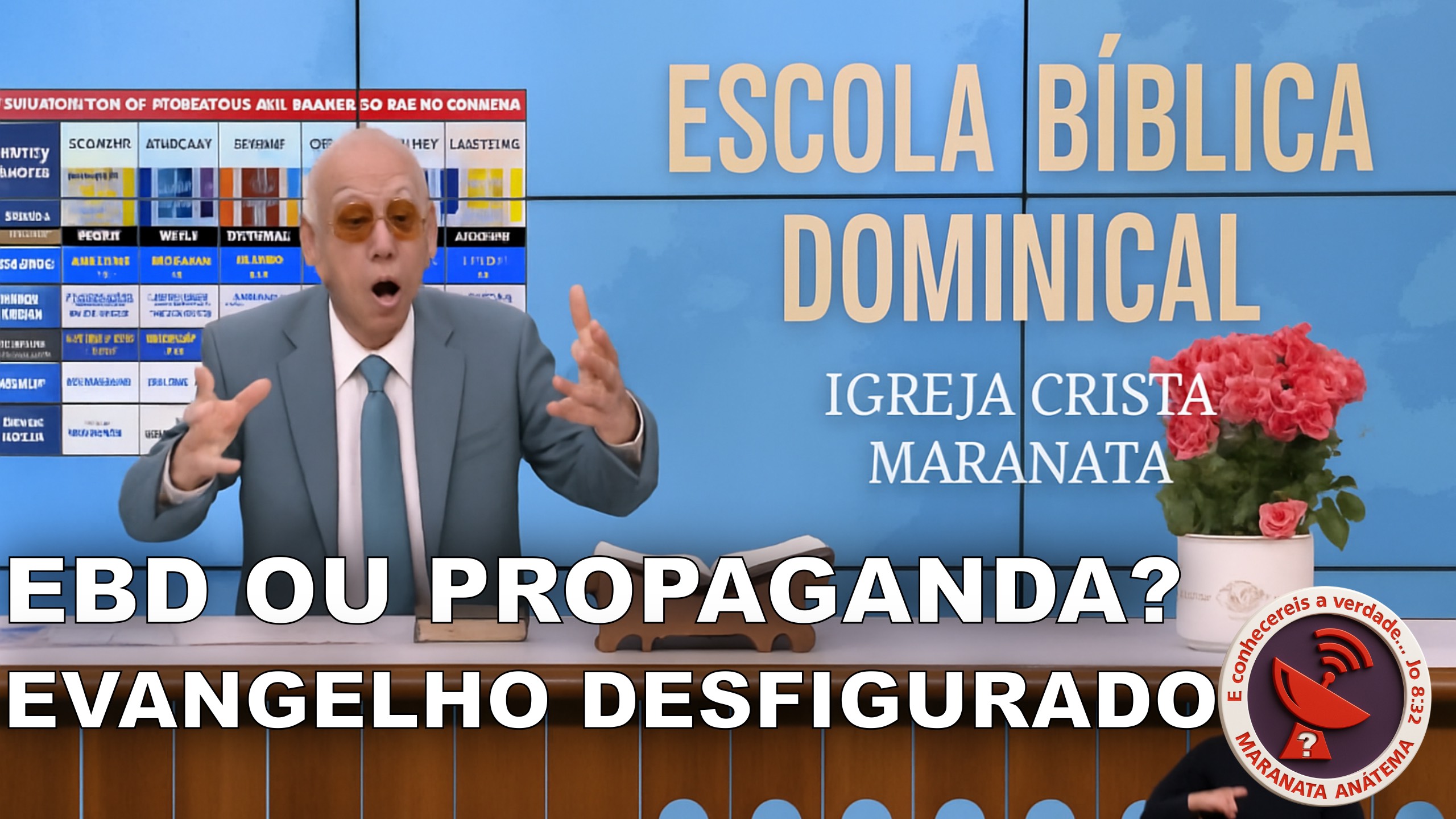IGREJA MARANATA: EBD ou Propaganda
