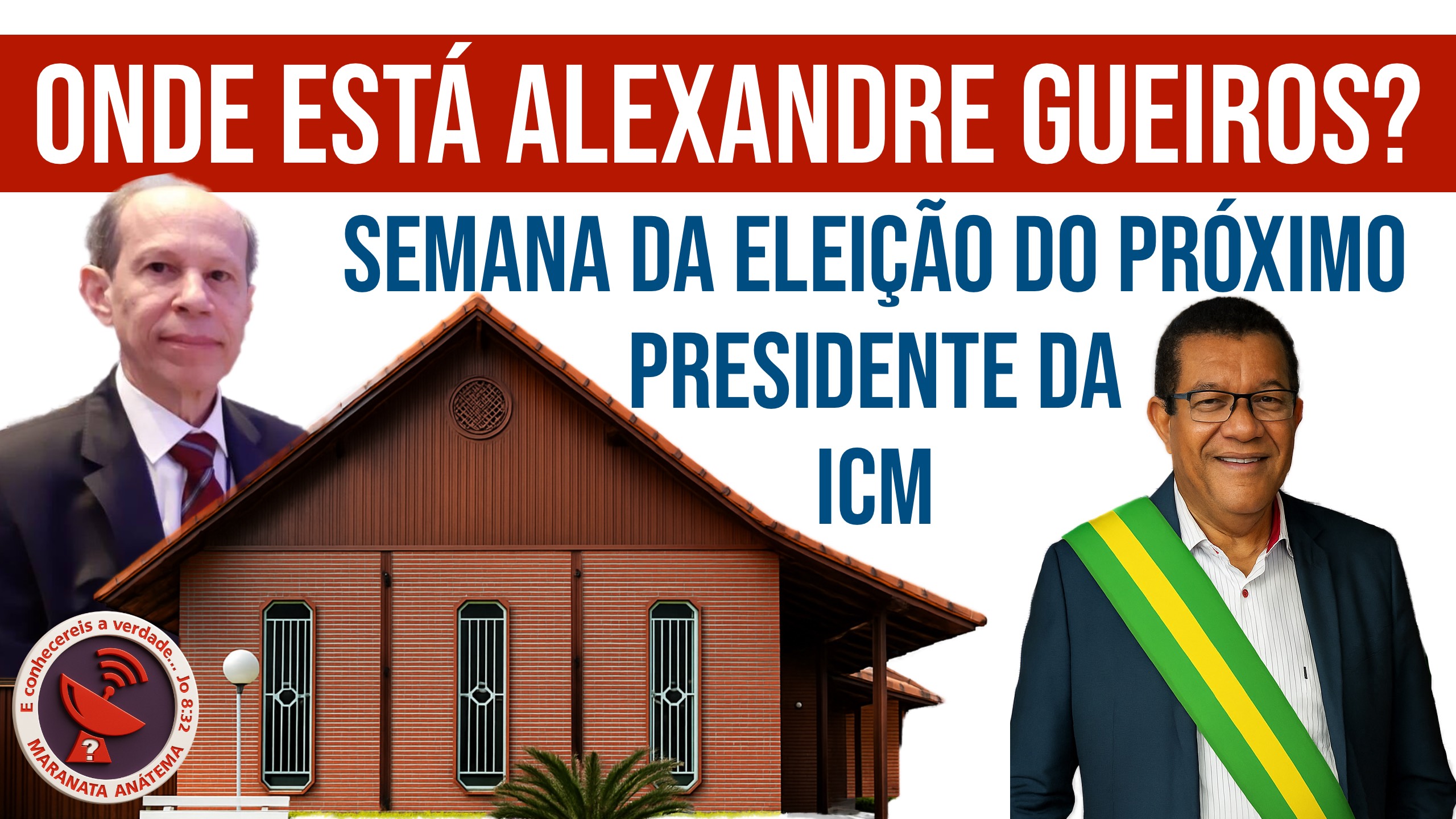 Semana da eleição para presidente da ICM