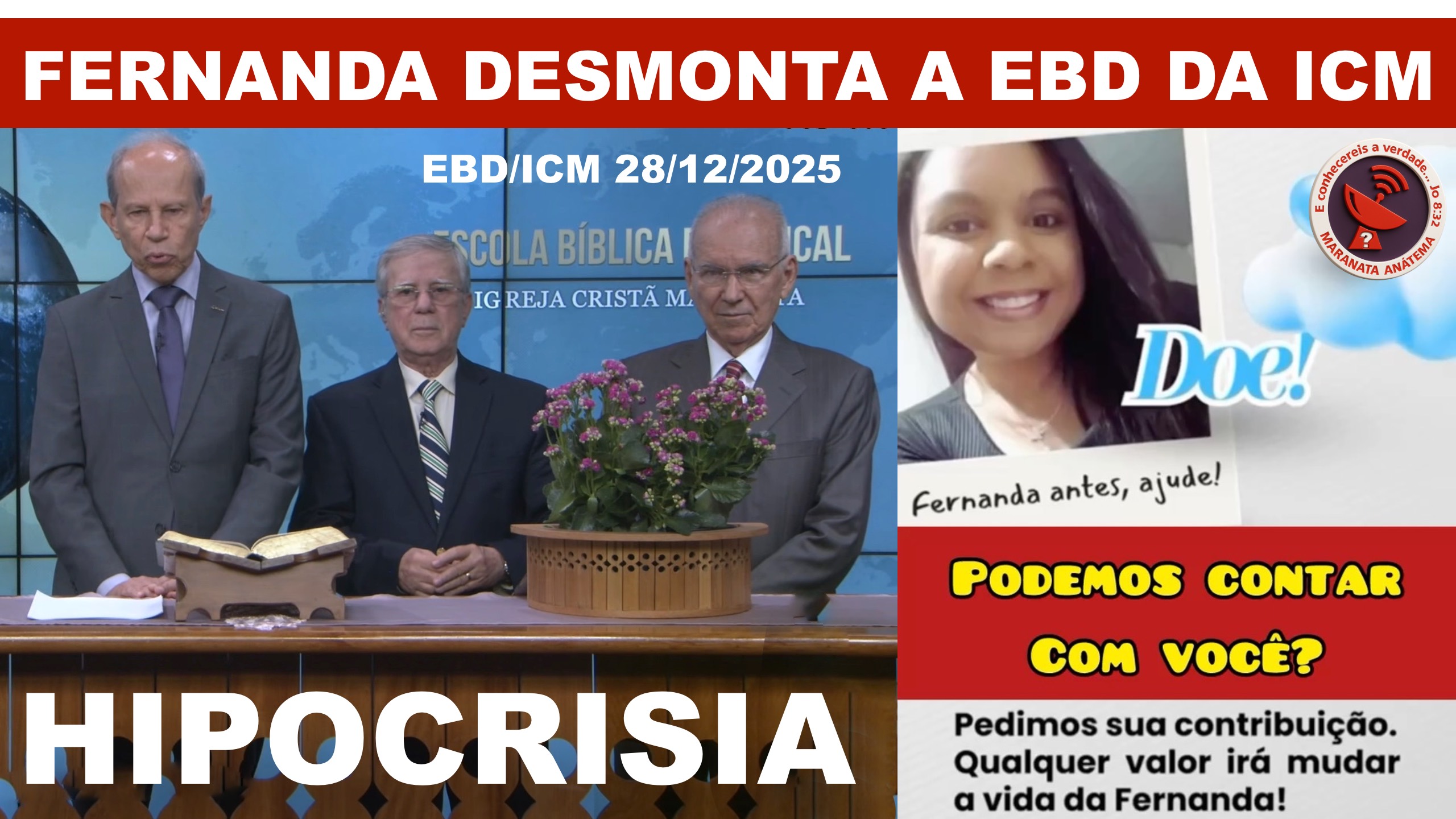 Amor que se Prega, Amor que se Nega: a EBD da ICM e o Caso Fernanda