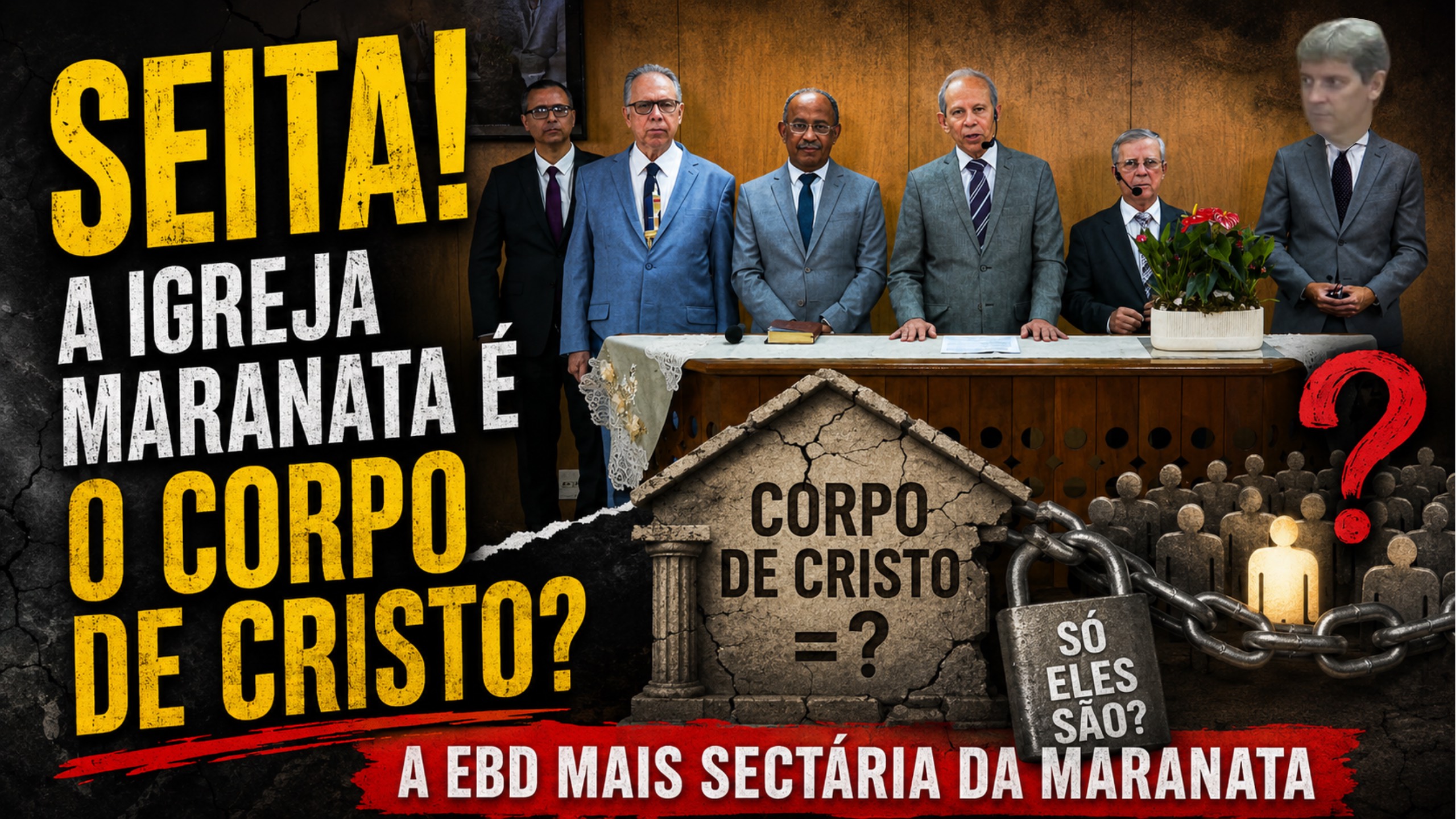 Seita Maranata e o Corpo de Cristo