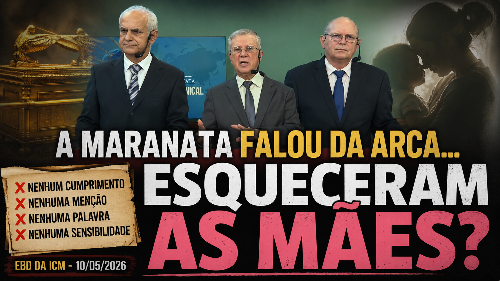 A IGREJA MARANATA SE ESQUECEU DAS MÃES